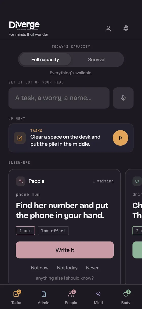 The Diverge home screen: a capacity control set to full, a capture box reading “a task, a worry, a name…”, and one next action under “up next”.
